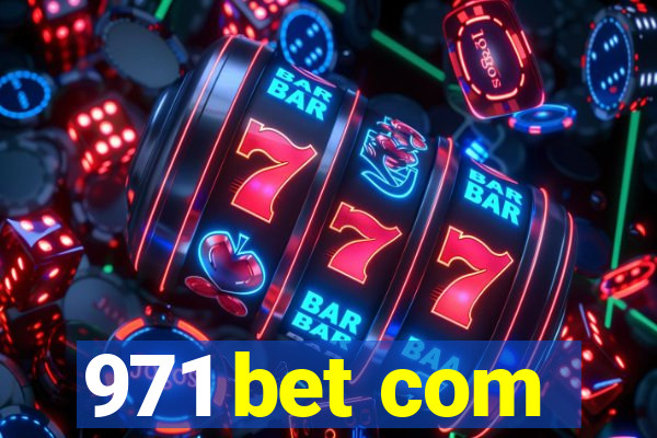 971 bet com